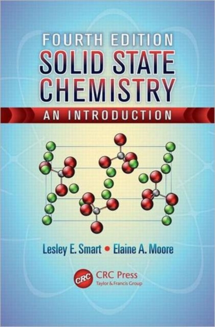 Solid State Chemistry : An Introduction, Fourth Edition, Paperback / softback Book
