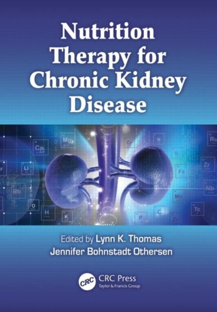 Nutrition Therapy for Chronic Kidney Disease, PDF eBook
