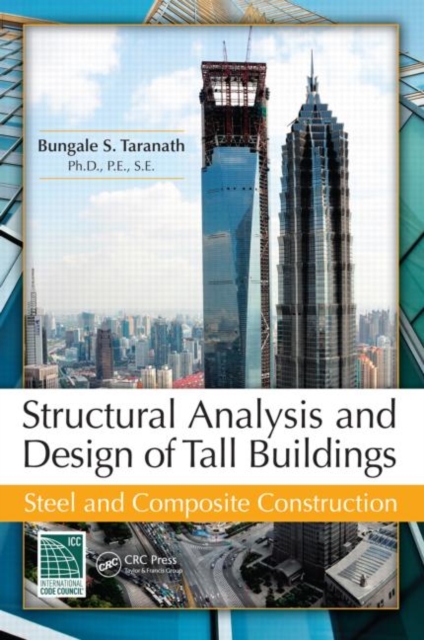 Structural Analysis and Design of Tall Buildings : Steel and Composite Construction, Hardback Book