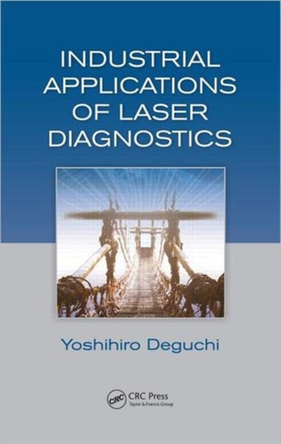 Industrial Applications of Laser Diagnostics, Hardback Book