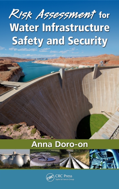 Risk Assessment for Water Infrastructure Safety and Security, PDF eBook