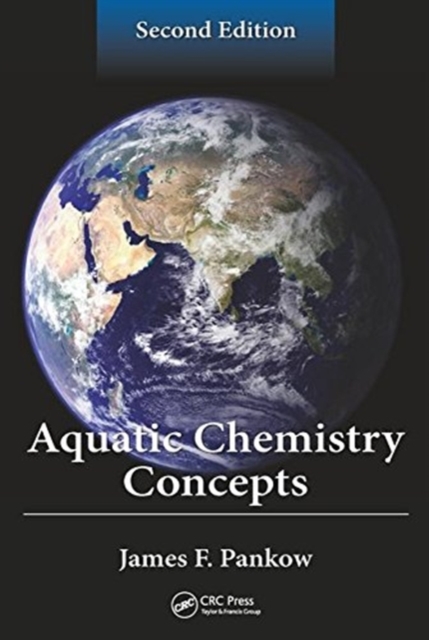 Aquatic Chemistry Concepts, Second Edition, Hardback Book