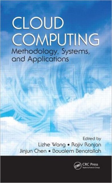 Cloud Computing : Methodology, Systems, and Applications, Hardback Book