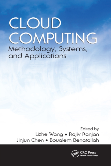 Cloud Computing : Methodology, Systems, and Applications, PDF eBook