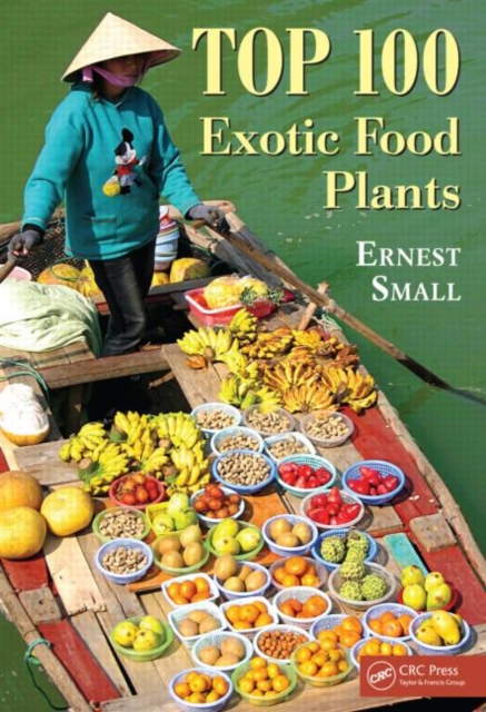 Top 100 Exotic Food Plants, Hardback Book