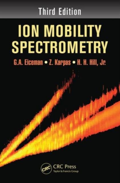 Ion Mobility Spectrometry, Hardback Book