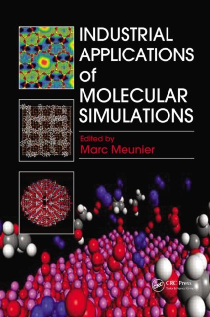 Industrial Applications of Molecular Simulations, Hardback Book