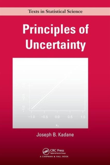 Principles of Uncertainty, Hardback Book