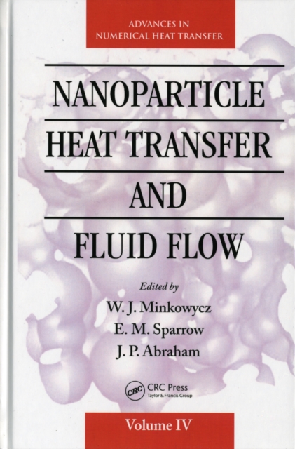 Nanoparticle Heat Transfer and Fluid Flow, PDF eBook
