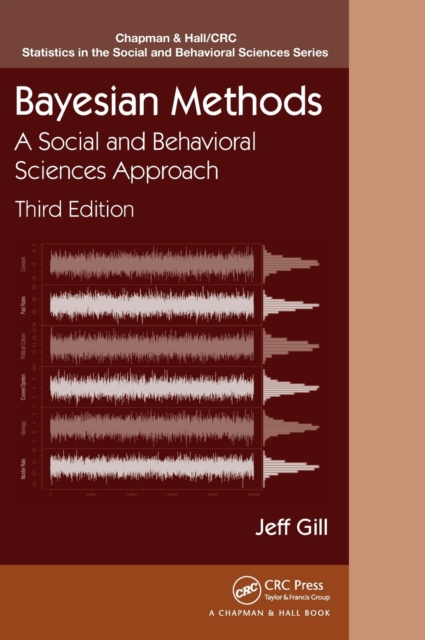 Bayesian Methods : A Social and Behavioral Sciences Approach, Third Edition, Hardback Book