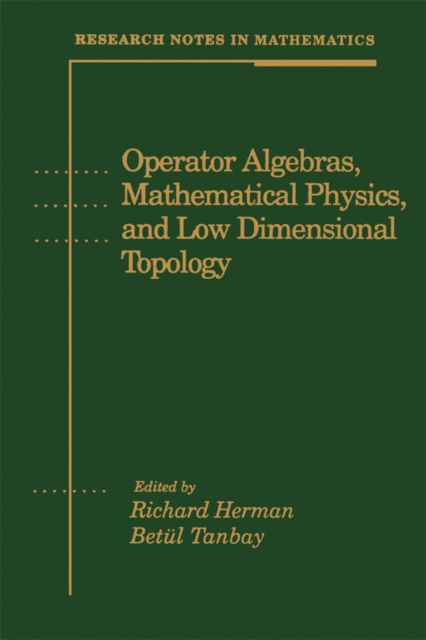 Operator Algebras, Mathematical Physics, and Low Dimensional Topology, PDF eBook