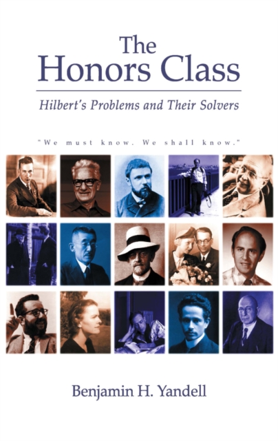 The Honors Class : Hilbert's Problems and Their Solvers, PDF eBook