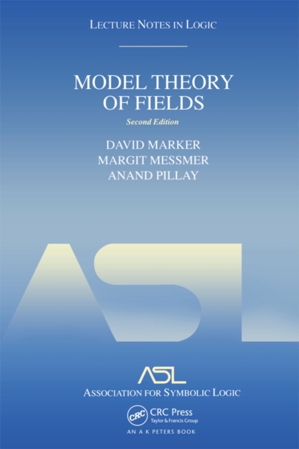 Model Theory of Fields : Lecture Notes in Logic 5, Second Edition, PDF eBook