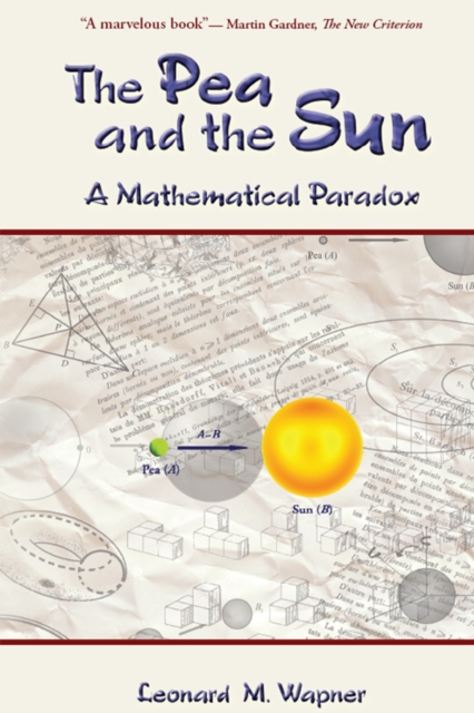 The Pea and the Sun : A Mathematical Paradox, PDF eBook