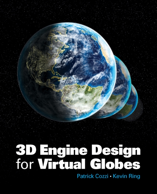 3D Engine Design for Virtual Globes, PDF eBook