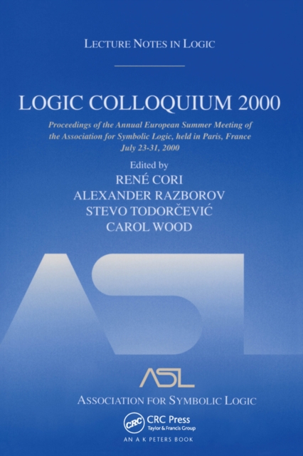 Logic Colloquium 2000 (hardcover) : Lecture Notes in Logic, 19, PDF eBook