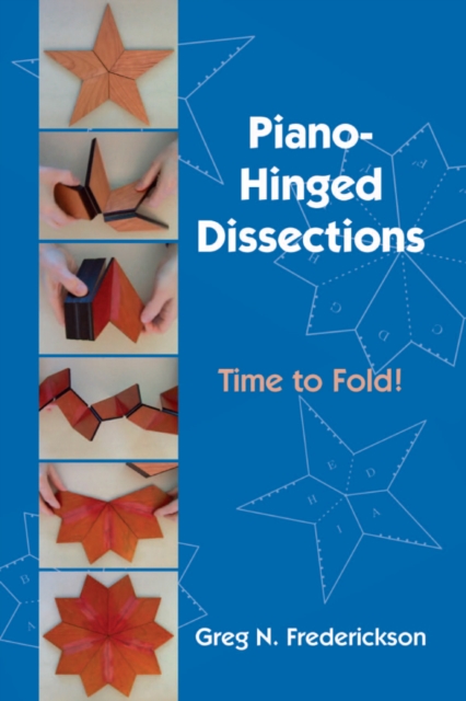 Piano-Hinged Dissections : Time to Fold!, PDF eBook