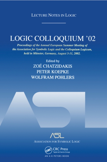 Logic Colloquium '02 : Lecture Notes in Logic 27, PDF eBook