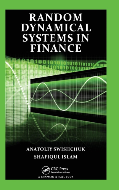 Random Dynamical Systems in Finance, Hardback Book