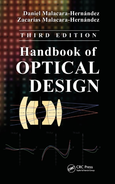 Handbook of Optical Design, Hardback Book