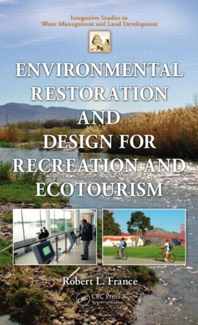 Environmental Restoration and Design for Recreation and Ecotourism, Hardback Book