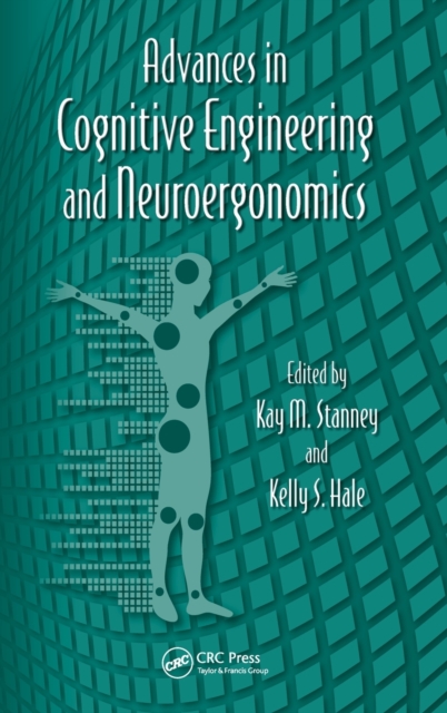 Advances in Cognitive Engineering and Neuroergonomics, Hardback Book