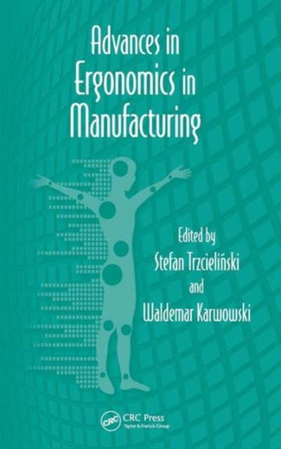 Advances in Ergonomics in Manufacturing, Hardback Book