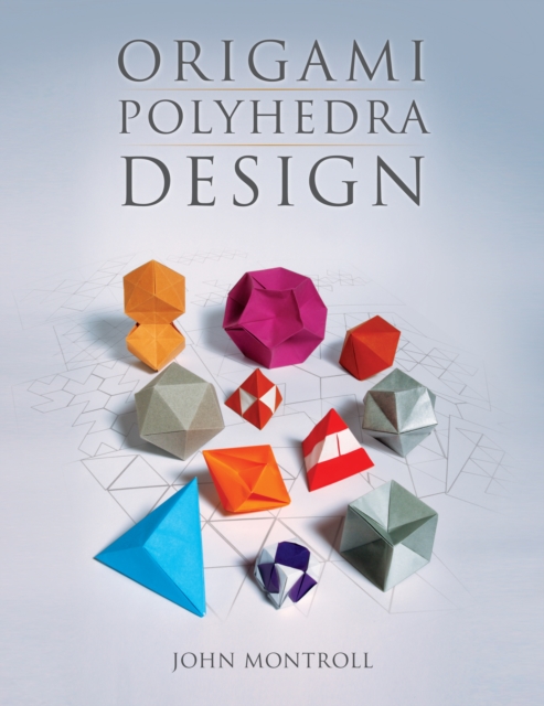 Origami Polyhedra Design, PDF eBook