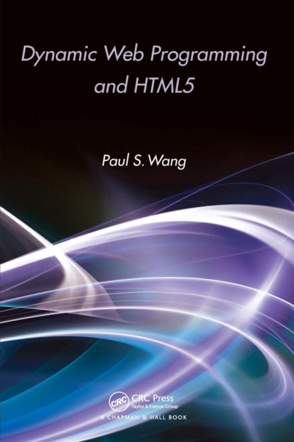 Dynamic Web Programming and HTML5, Paperback / softback Book