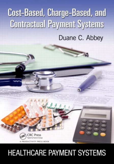 Cost-Based, Charge-Based, and Contractual Payment Systems, Paperback / softback Book