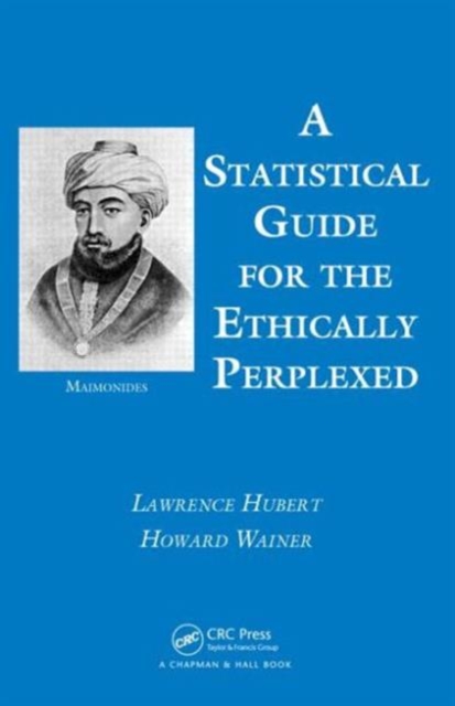 A Statistical Guide for the Ethically Perplexed, Paperback / softback Book