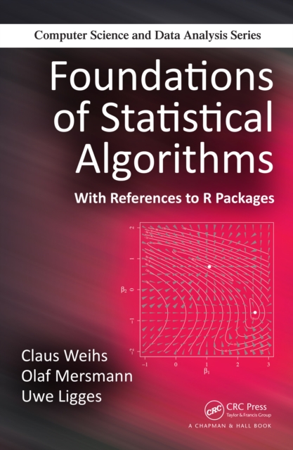 Foundations of Statistical Algorithms : With References to R Packages, PDF eBook