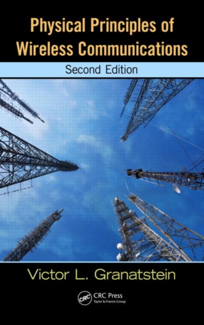 Physical Principles of Wireless Communications, Hardback Book
