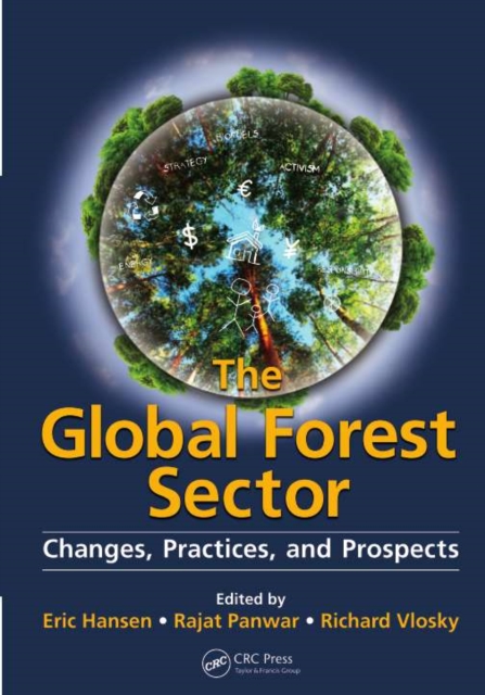 The Global Forest Sector : Changes, Practices, and Prospects, PDF eBook