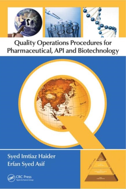 Quality Operations Procedures for Pharmaceutical, API, and Biotechnology, Hardback Book
