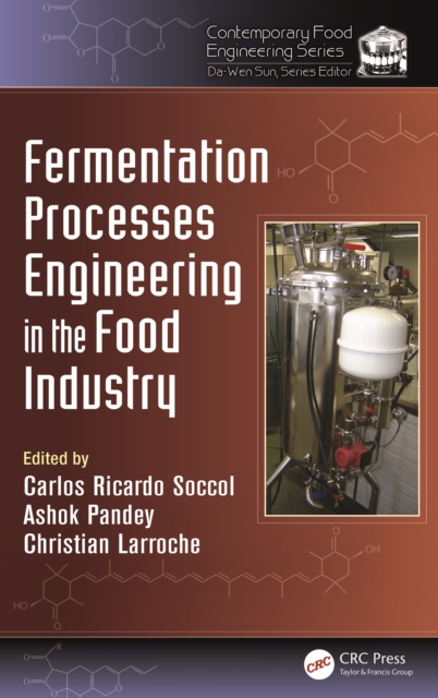 Fermentation Processes Engineering in the Food Industry, PDF eBook