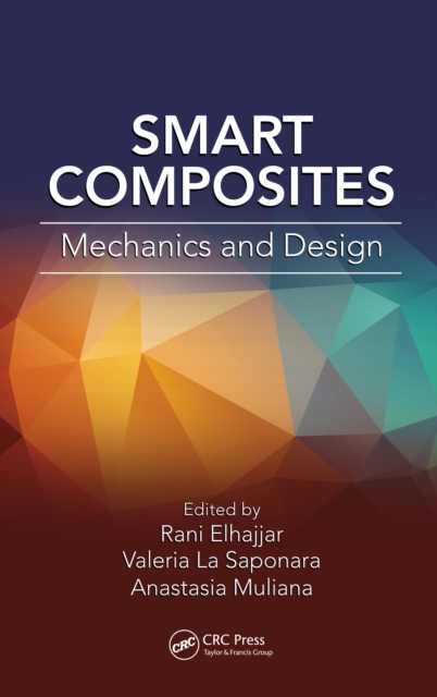 Smart Composites : Mechanics and Design, PDF eBook