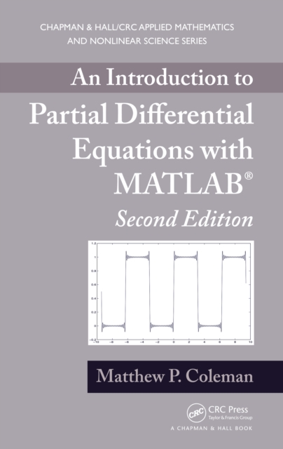 An Introduction to Partial Differential Equations with MATLAB, PDF eBook