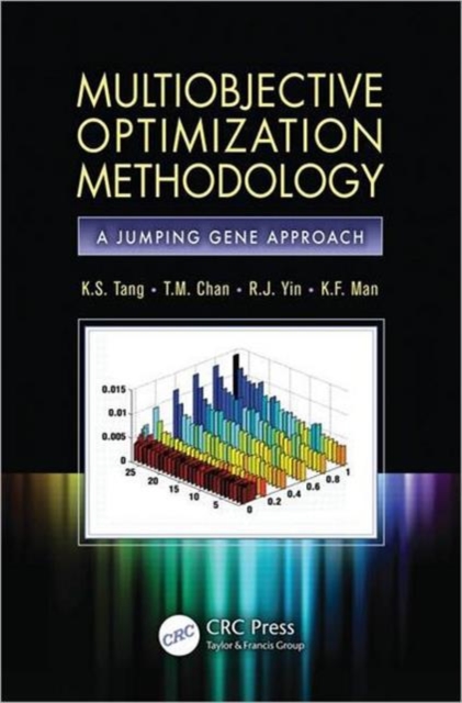 Multiobjective Optimization Methodology : A Jumping Gene Approach, Hardback Book