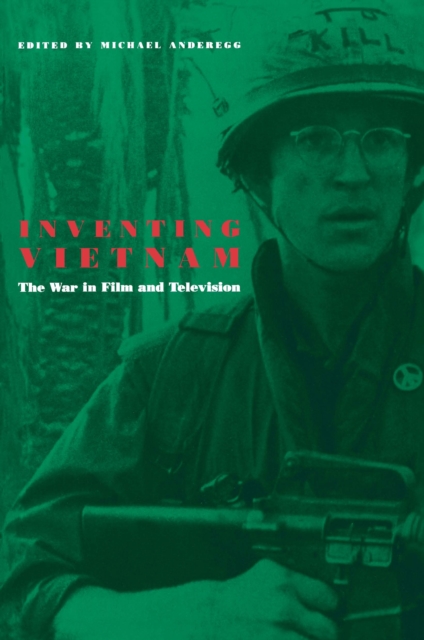 Inventing Vietnam : The War in Film and Television, PDF eBook