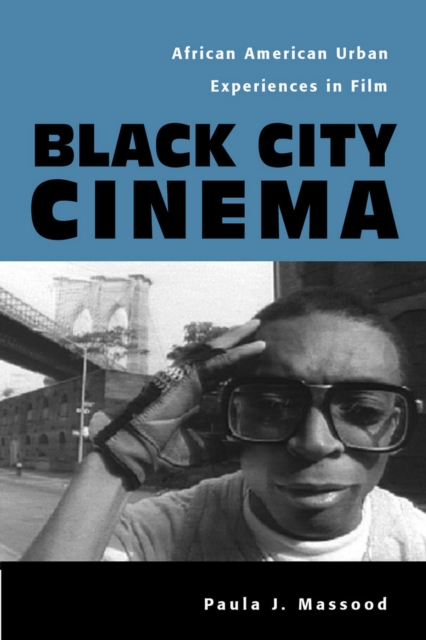 Black City Cinema : African American Urban Experiences In Film, PDF eBook