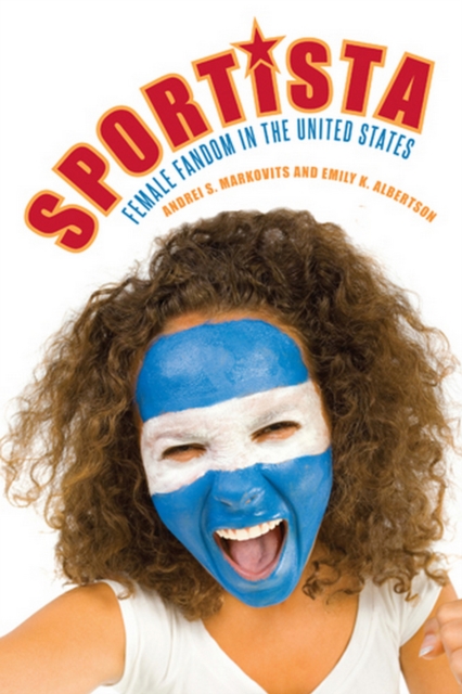Sportista : Female Fandom in the United States, PDF eBook