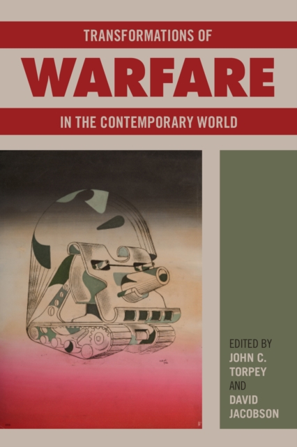 Transformations of Warfare in the Contemporary World, Paperback / softback Book