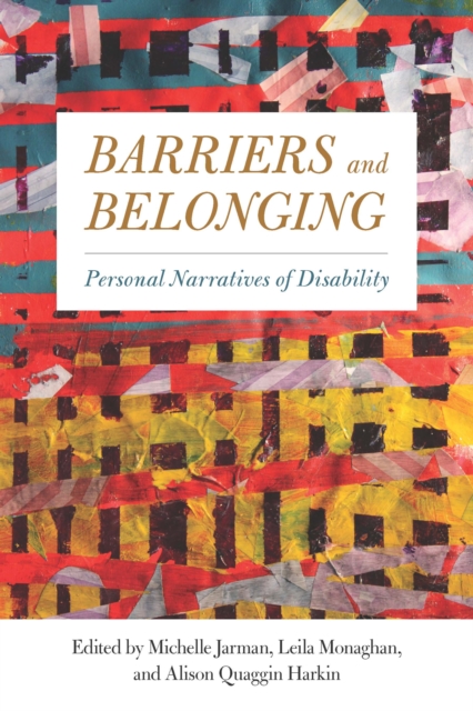Barriers and Belonging : Personal Narratives of Disability, PDF eBook