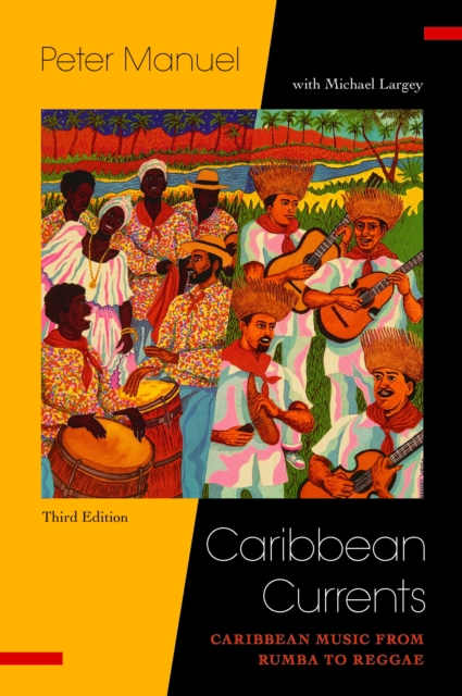 Caribbean Currents : Caribbean Music from Rumba to Reggae, PDF eBook