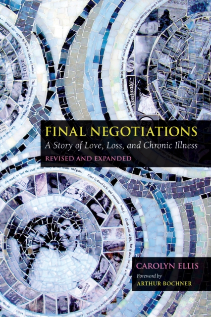 Final Negotiations : A Story of Love, Loss, and Chronic Illness, Hardback Book