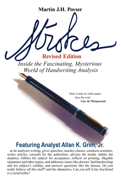 Strokes Revised Edition : Inside the Fascinating, Mysterious World of Handwriting Analysis, Paperback / softback Book