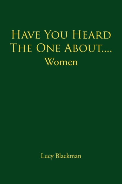 Have You Heard the One About....Women, Paperback / softback Book