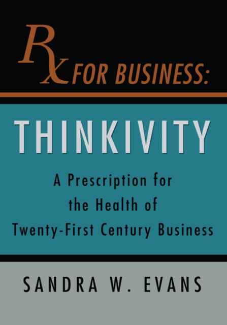 Rx for Business : Thinkivity, EPUB eBook