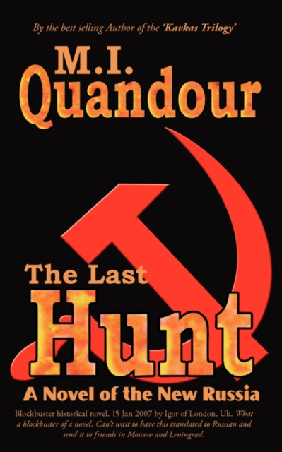 The Last Hunt : A Novel of the New Russia, Paperback / softback Book